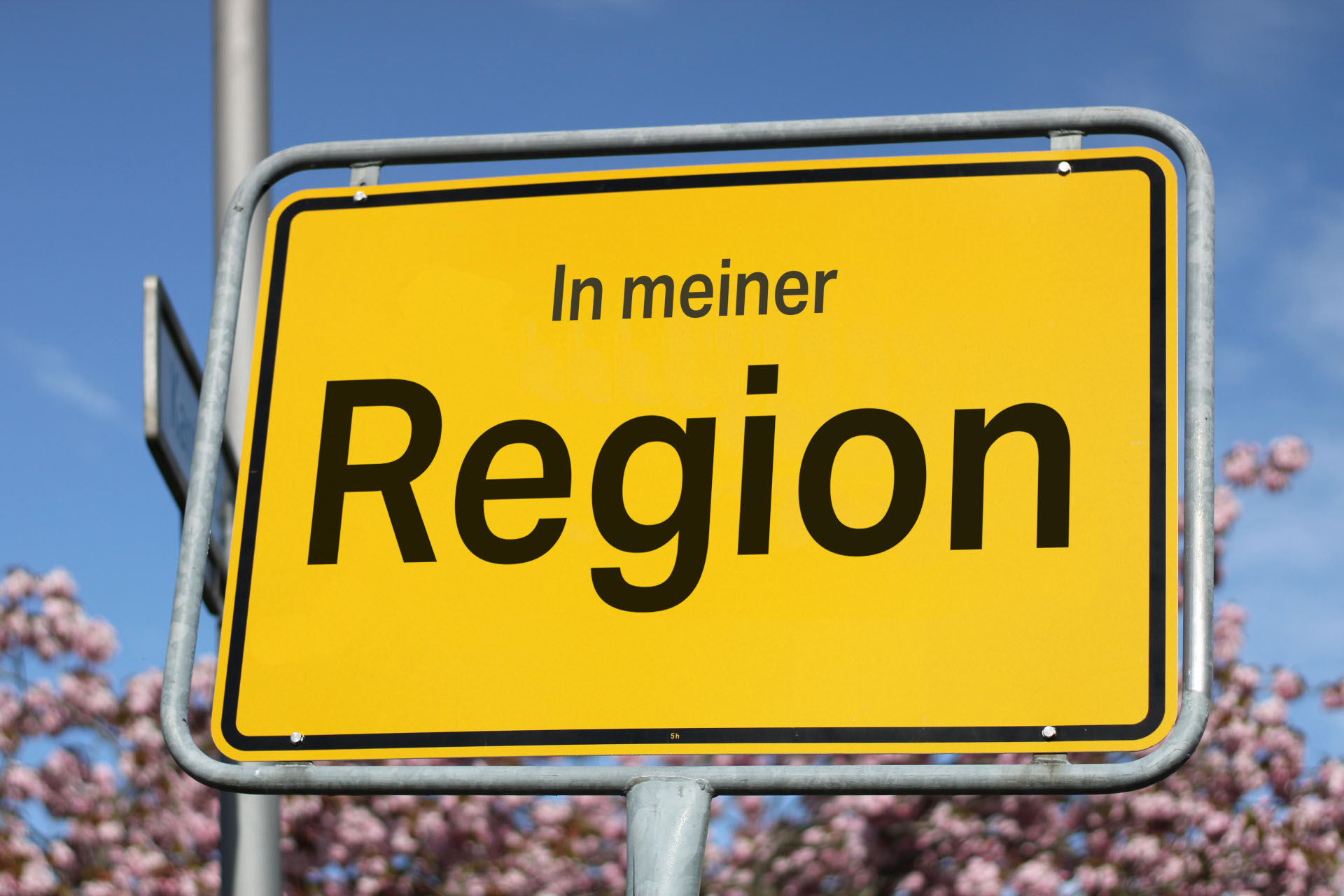 Ortschild mit Aufschrift In Meiner Region